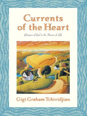 cover image of Currents of the Heart